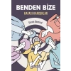 Benden Bize - Kafası Karışıklar
