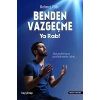 Benden Vazgeçme Ya Rab!