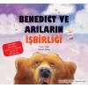 Benedıct ve Arıların İşbirliği