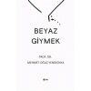 Beyaz Giymek