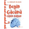 Beyin Gücünü Etkin Kullan