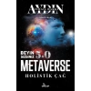 Beyin Sizsiniz 5.0 - Metaverse  Holistik Çağ