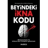 Beyindeki İkna Kodu