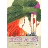 Biber ve Ben