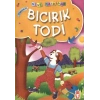 Bıcırık Todi / Mini Masallar
