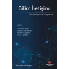 Bilim İletişimi Teori Araştırma Uygulama