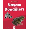 Bilime İlk Adım - Yaşam Döngüleri