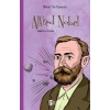 Bilime Yön Verenler: Alfred Nobel