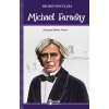Bilimin Öncüleri - Michael Faraday - Deneysel Bilimin Prensi