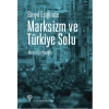 Binyıl Eşiğinde Marksizm ve Türkiye Solu