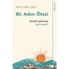 Bir Adım Ötesi - Kendini Görmeye Hazır mısın?