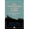 Bir Avcı-Toplayıcının 21. Yüzyıl Rehberi: Evrim Ve Modern Yaşamın Zorlukları