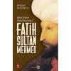 Bir Cihan Hükümdarı Fatih Sultan Mehmed