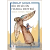 Bir Delinin Hatıra Defteri (Burun - Fayton - Palto)