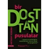 Bir Dosttan Pusulalar