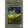 Bir Gölü Taşırmak