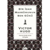 Bir İdam Mahkumunun Son Günü (Bez Ciltli)