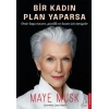 Bir Kadın Plan Yaparsa