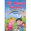 Bir Masal Varmış