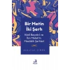 Bir Metin İki Şerh - Kadi Beyzavi ve İbn Melekin Mesabih Şerhleri