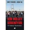 Bir Millet Direniyor 15 Temmuz Tanıklıkları