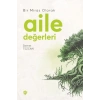 Bir Miras Olarak Aile Değerleri
