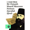 Bir Osmanlı Maarif Nazırının Portresi: Emrullah Efendi