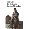 Bir Sefilenin Evrak-ı Metrukesi