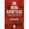 Bir Vatan Kaybettiler