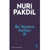 Bir Yazarın Notları III