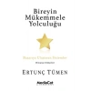 Bireyin Mükemmele Yolculuğu