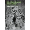 Birinci Dünya Savaşı’Nda Osmanlı Kadınları – Gündelik Yaşamda Siyaset Ve Mücadele