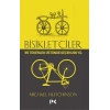 Bisikletçiler - İki Tekerlek Üstünde Geçen 200 Yıl