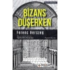 Bizans Düşerken