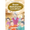 Bizim Mahallenin Çocukları