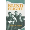 Blind Flight - İngilizce