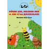 Böcek Cek, Kelebek Bek ve Arının Maceraları