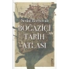 Boğaziçinin Tarih Atlası