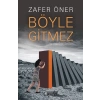 Böyle Gitmez