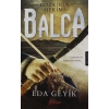 Bozkırın Hekimi Balca