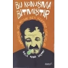 Bu Konuşma Bitmiştir