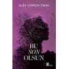 Bu Son Olsun