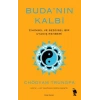 Buda’nın Kalbi Zihinsel ve Sezgisel Bir Uyanış Rehberi