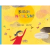 Bugün Nasılsın?