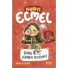 Bunu Kimden Duydun? - Nuriye Ecmel 3