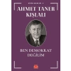 Bütün Eserleri 5 - Ben Demokrat Değilim