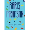 Bütün Şiirleri - Barış Pirhasan