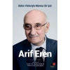 Bütün Yönleriyle Mümtaz Bir Şair Arif Eren