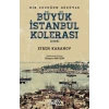 Büyük İstanbul Kolerası