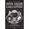 Büyük Savaşın Kara Kutusu